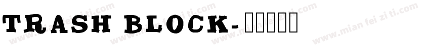 trash block字体转换